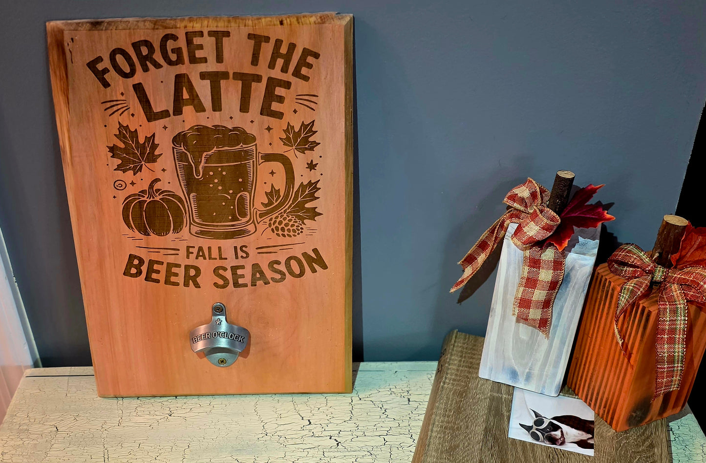 Fall is for Beer wall hanging bottle opener.
