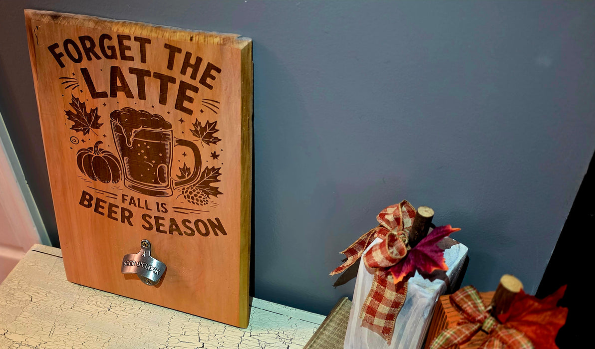 Fall is for Beer wall hanging bottle opener.